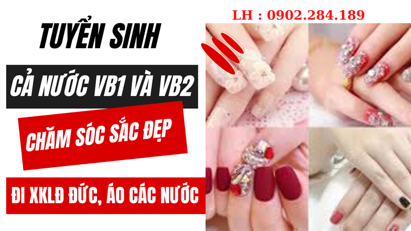 Tuyển Sinh Bổ Sung Liên Tục Cả Nước Lớp Trung Cấp Chăm Sóc Sắc Đẹp Dành Cho Đi XKLĐ Đức Áo