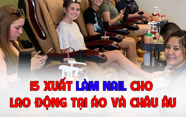 Nghề nail đang là 1 nghề hot, lương cao tại Áo